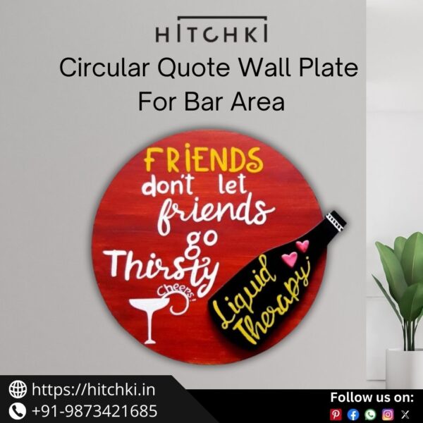 Circular Quote Wall Plate Elevate Your Bar Area