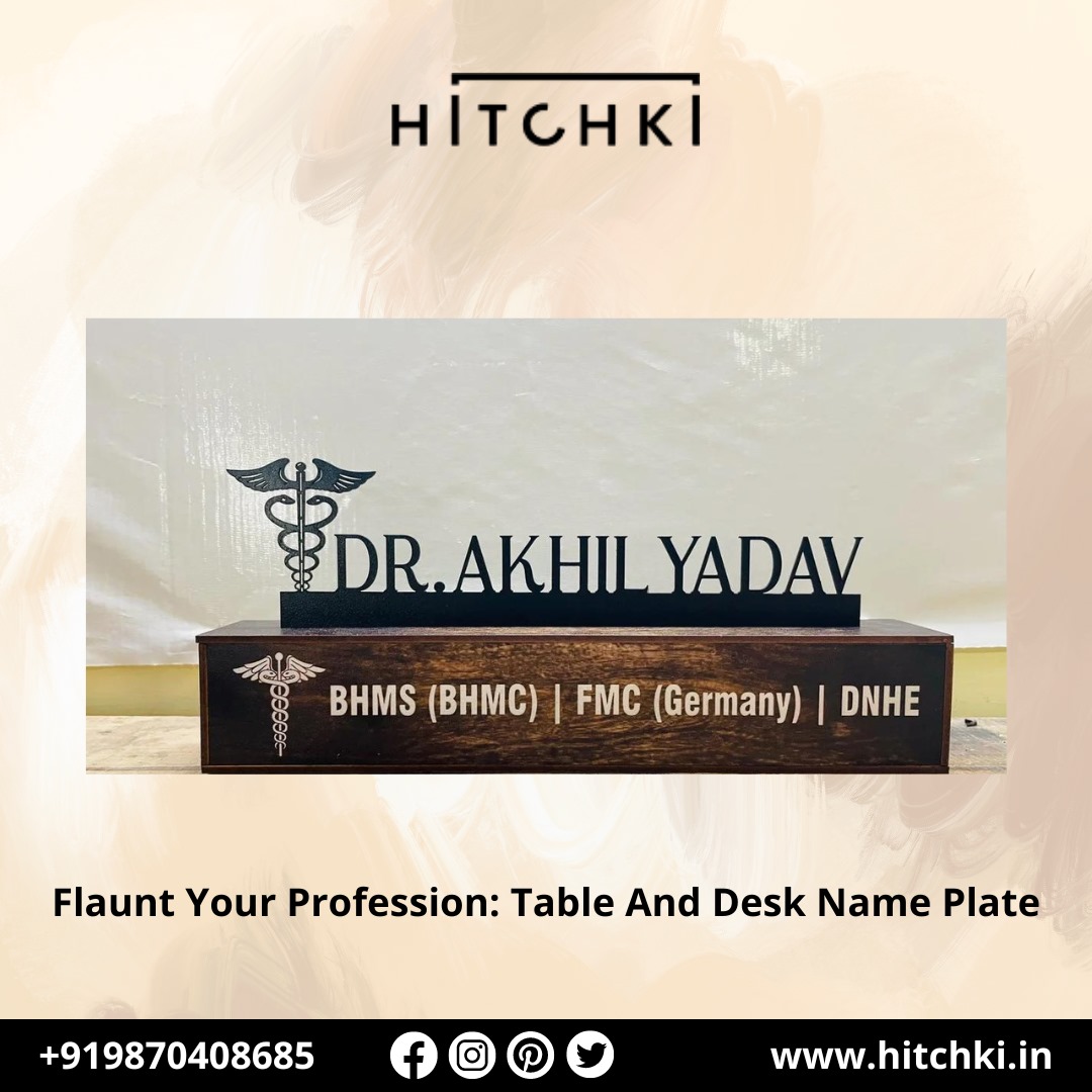Flaunt Your Profession with a Unique Design Table and Desk Name Plate