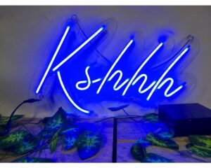 Kshhh Neon Sign